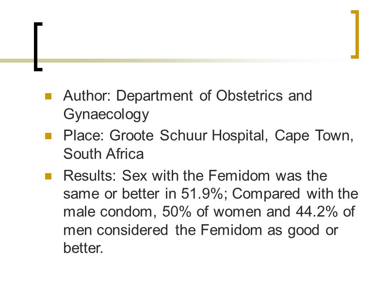 Author: Department of Obstetrics and Gynaecology  Place: Groote Schuur Hospital, Cape Town, South